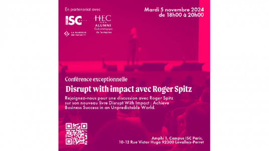 UNE CONFÉRENCE EXCEPTIONNELLE AVEC ROGER SPITZ : LANCEMENT DE SON DERNIER LIVRE "DISRUPT WITH IMPACT"